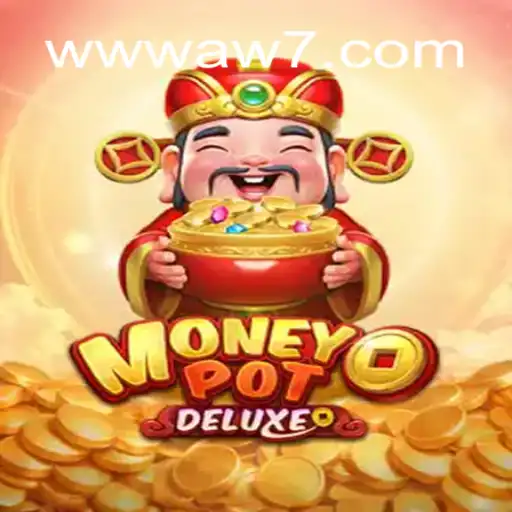 Exploring MoneyPotDELUXE: The Ultimate Gaming Adventure